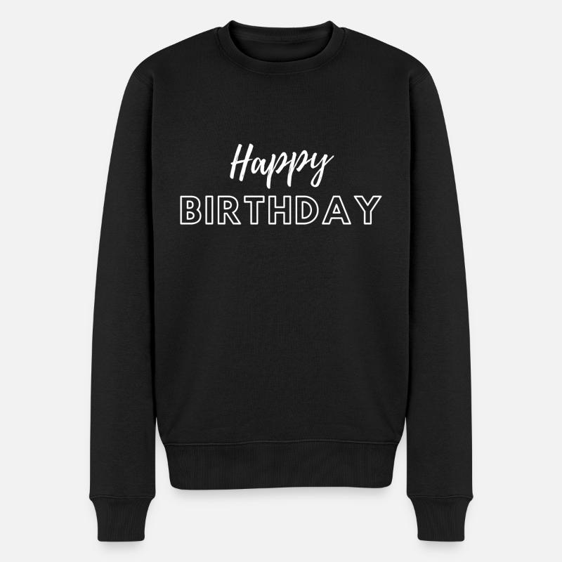 Happy Birthday - Männer Premium Bio Pullover - Schwarz