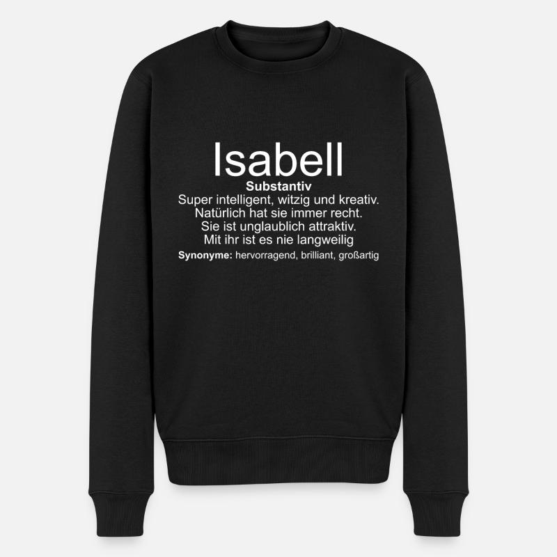 Name Definition Isabell - Männer Premium Bio Pullover - Schwarz
