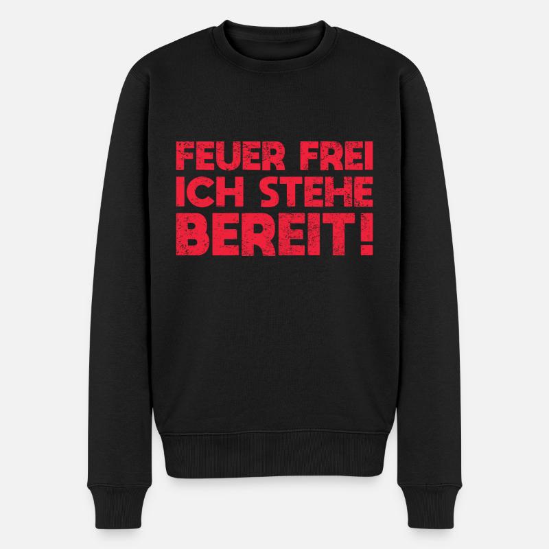 Feuer Frei, Ich Stehe Bereit! - Männer Premium Bio Pullover - Schwarz