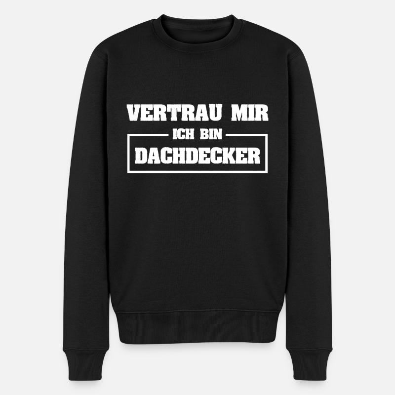 Lustig Dachdecker - Männer Premium Bio Pullover - Schwarz