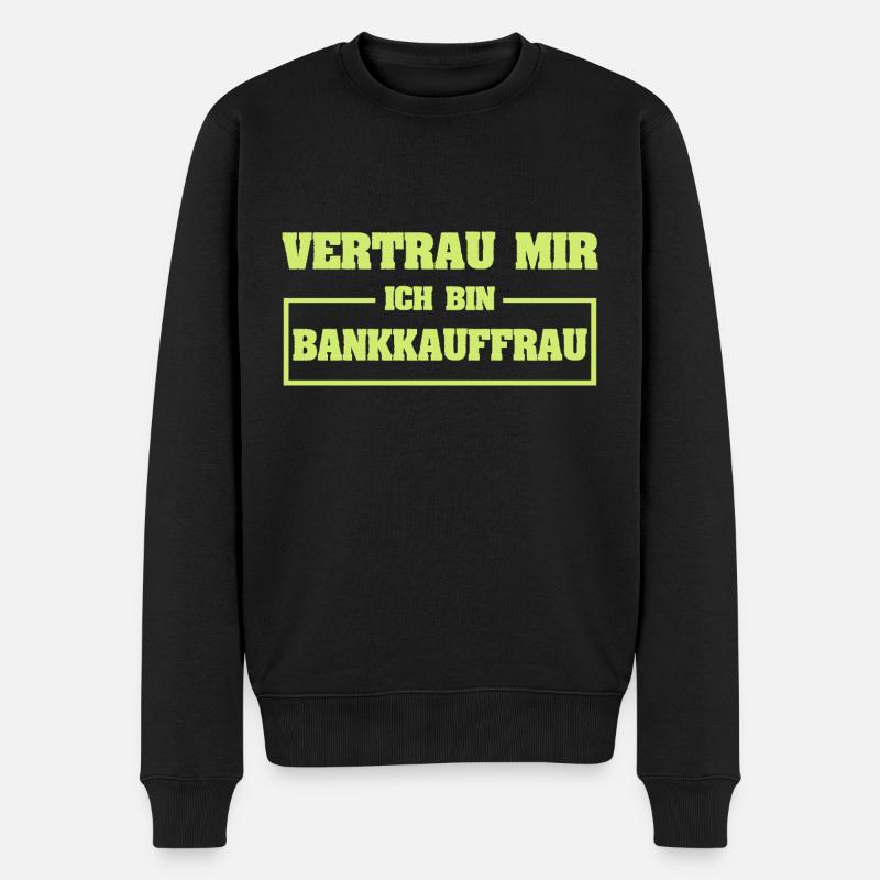 Bankkauffrau - Männer Premium Bio Pullover - Schwarz