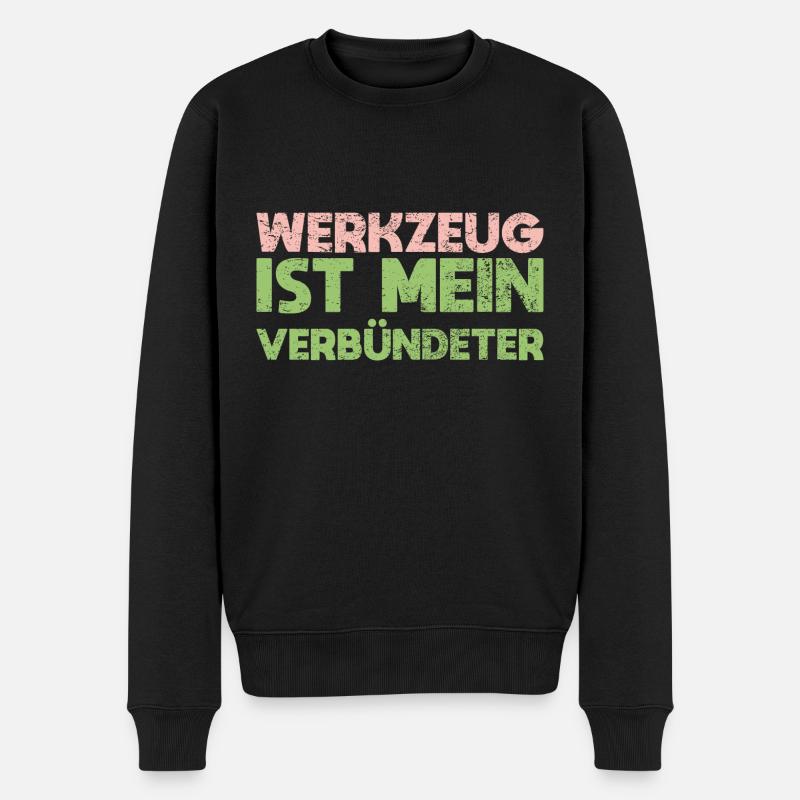 Werkzeug Ist Mein Verbündeter - Männer Premium Bio Pullover - Schwarz