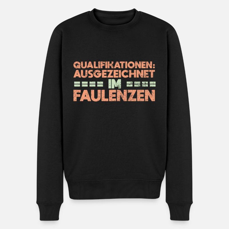 Qualifikationen: Ausgezeichnet Im Faulenzen - Männer Premium Bio Pullover - Schwarz