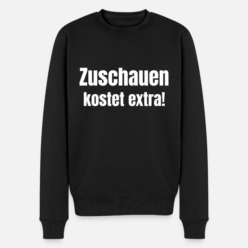 Zuschauen kostet extra! - Männer Premium Bio Pullover - Schwarz