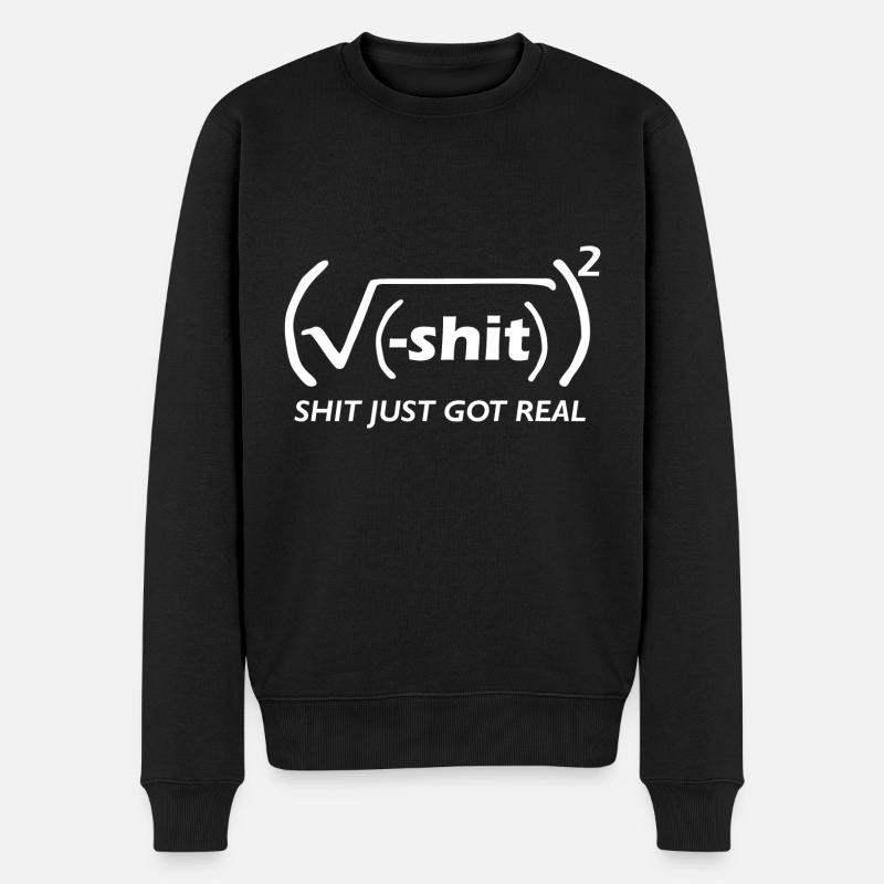 Mathe witz (shit got real) - Männer Premium Bio Pullover - Schwarz