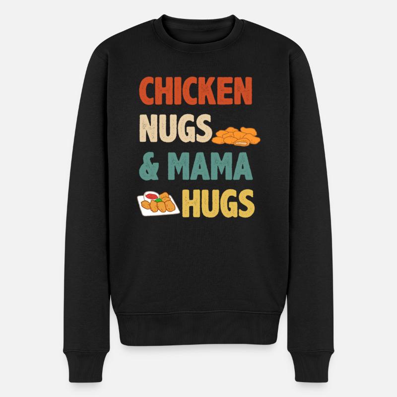 Chicken Nuggets Mama Spruch Mutter - Männer Premium Bio Pullover - Schwarz