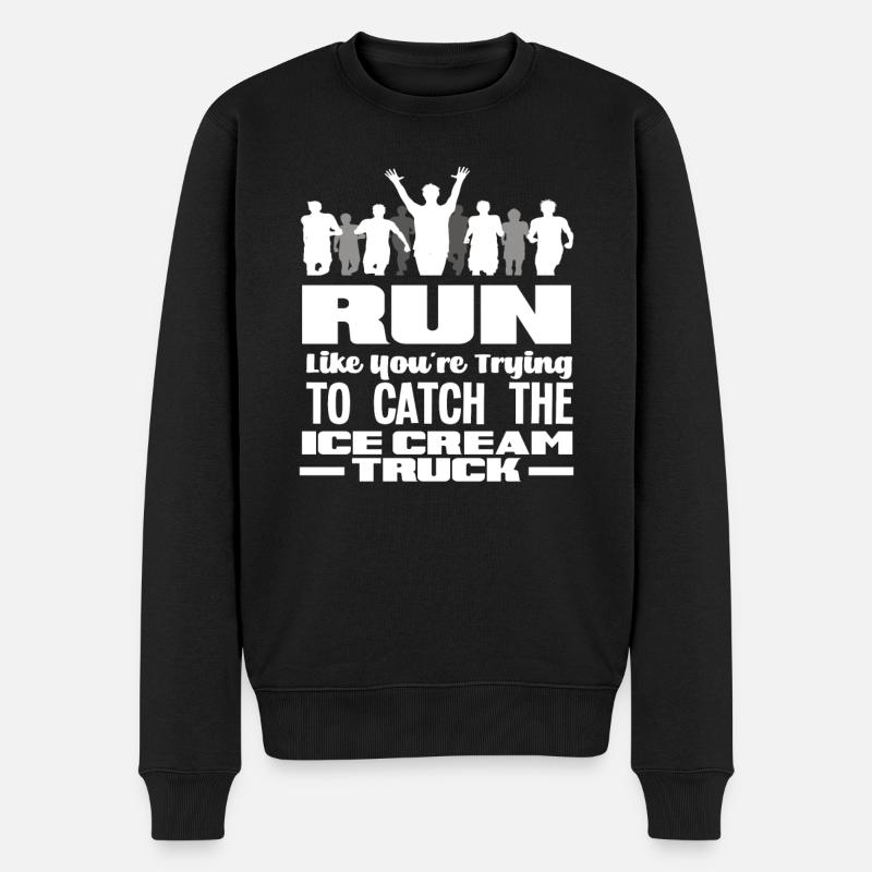 Lauf Als Würdest Du Dem Eiswagen Nachjagen - Männer Premium Bio Pullover - Schwarz