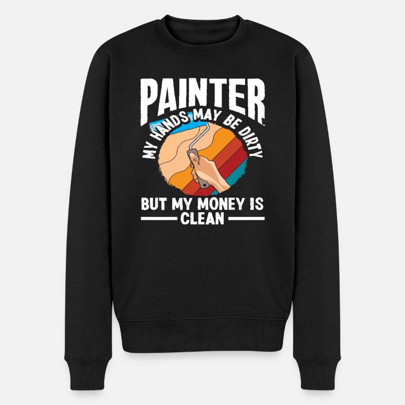 Maler hænder beskidte penge ren vittighed - Økologisk premium-sweatshirt til mænd - sort