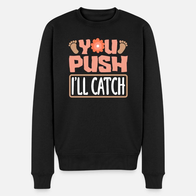 Hebamme Du Schiebst Ich Fange - Männer Premium Bio Pullover - Schwarz