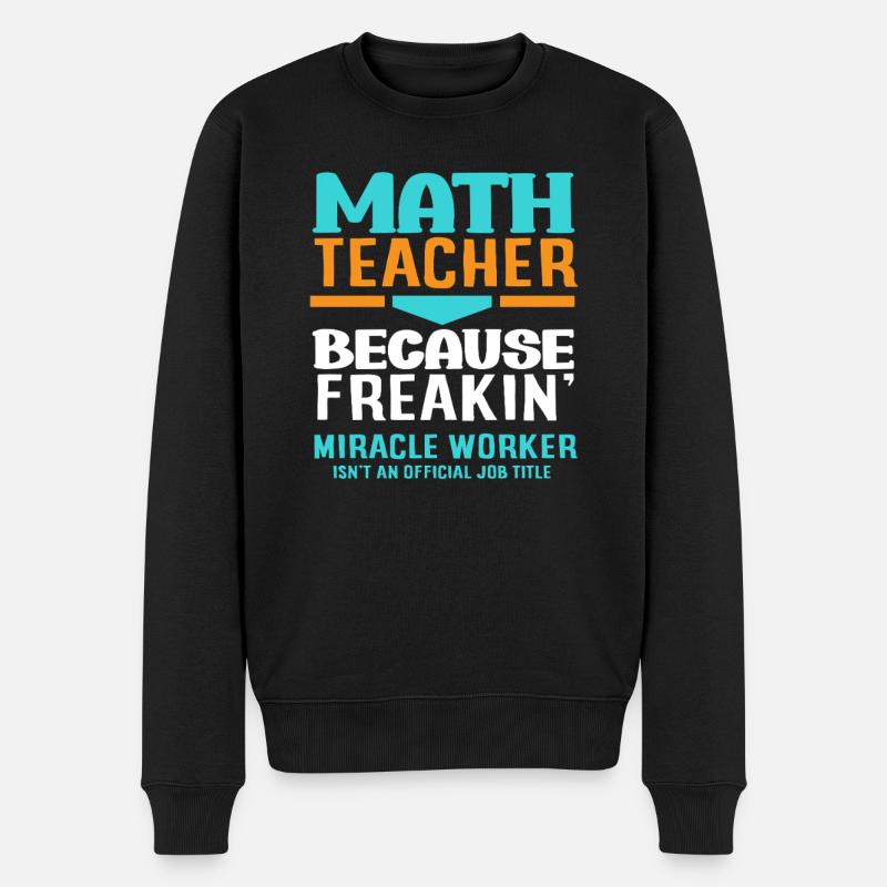 Mathe Lehrer Mathematik Geschenk - Männer Premium Bio Pullover - Schwarz
