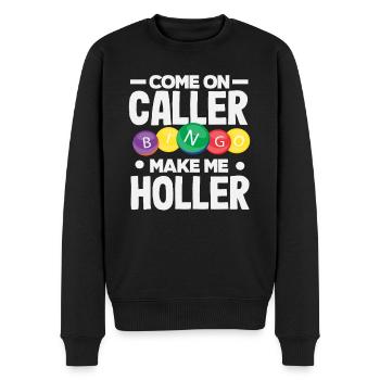 Bingo Komm An Rufer Lass Mich Jubeln Spieler - Männer Premium Bio Pullover - Schwarz - Vorne - Nico (187cm)