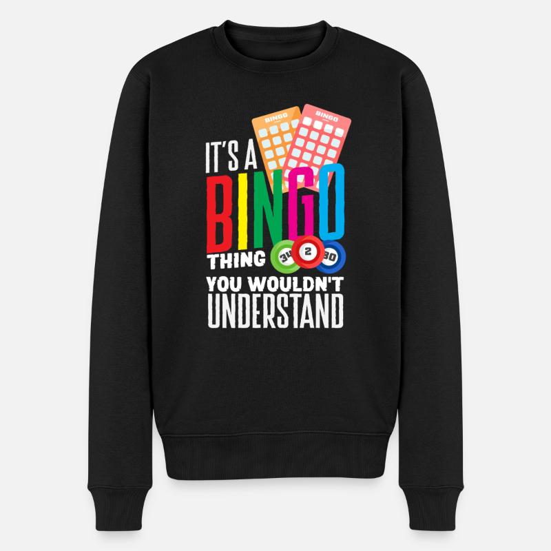 Bingo Ding Du Würdest Es Nicht Verstehen - Männer Premium Bio Pullover - Schwarz