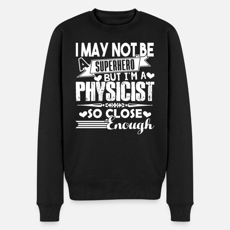 Physicien Je suis un physicien - Pull Premium bio Homme - noir