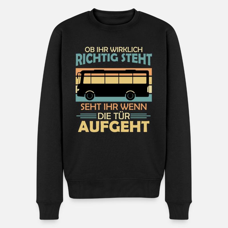 Lustiger Busfahrer Spruch Bus Geschenk Linienbus - Männer Premium Bio Pullover - Schwarz
