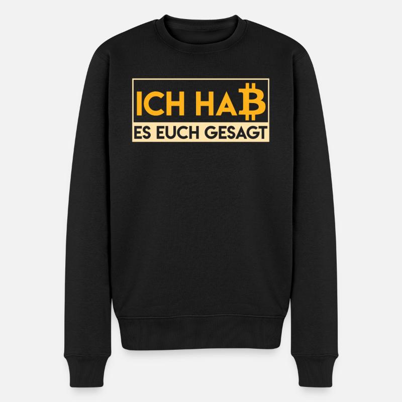 Bitcoin Spruch Ich hab es euch ja gesagt Krypto - Männer Premium Bio Pullover - Schwarz