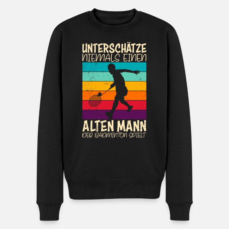Alter Badminton Spieler Spruch Badminton - Männer Premium Bio Pullover - Schwarz