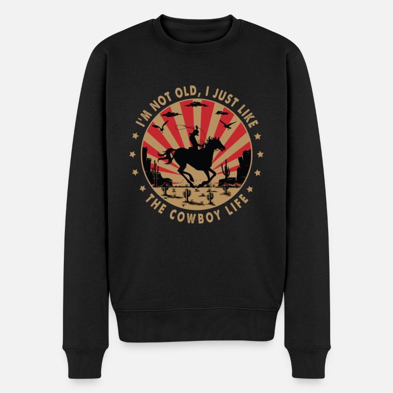 I'm Not Old, I Just Like The Cowboy Life - Männer Premium Bio Pullover - Schwarz