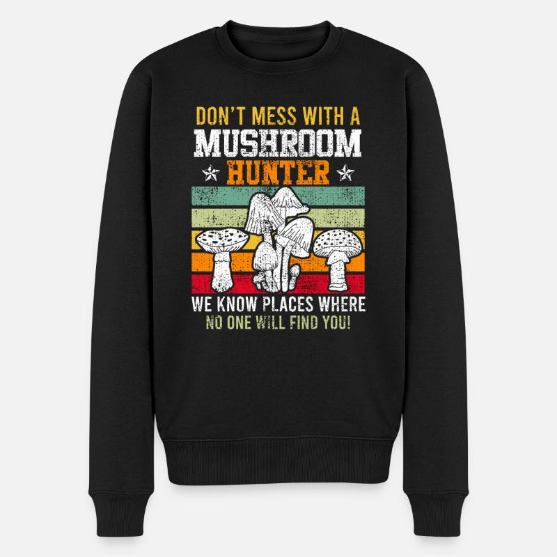 Leg dich nie mit einem Pilzsammler an - Männer Premium Bio Pullover - Schwarz