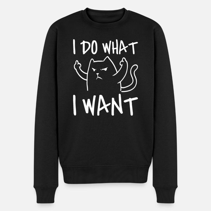 I Do What I Want Sarcasm Cat Middle Finger Kitten - Männer Premium Bio Pullover - Schwarz