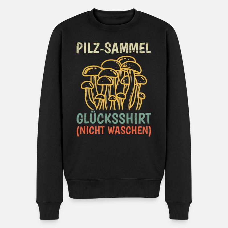 Glücksshirt nicht waschen Pilze sammeln - Männer Premium Bio Pullover - Schwarz
