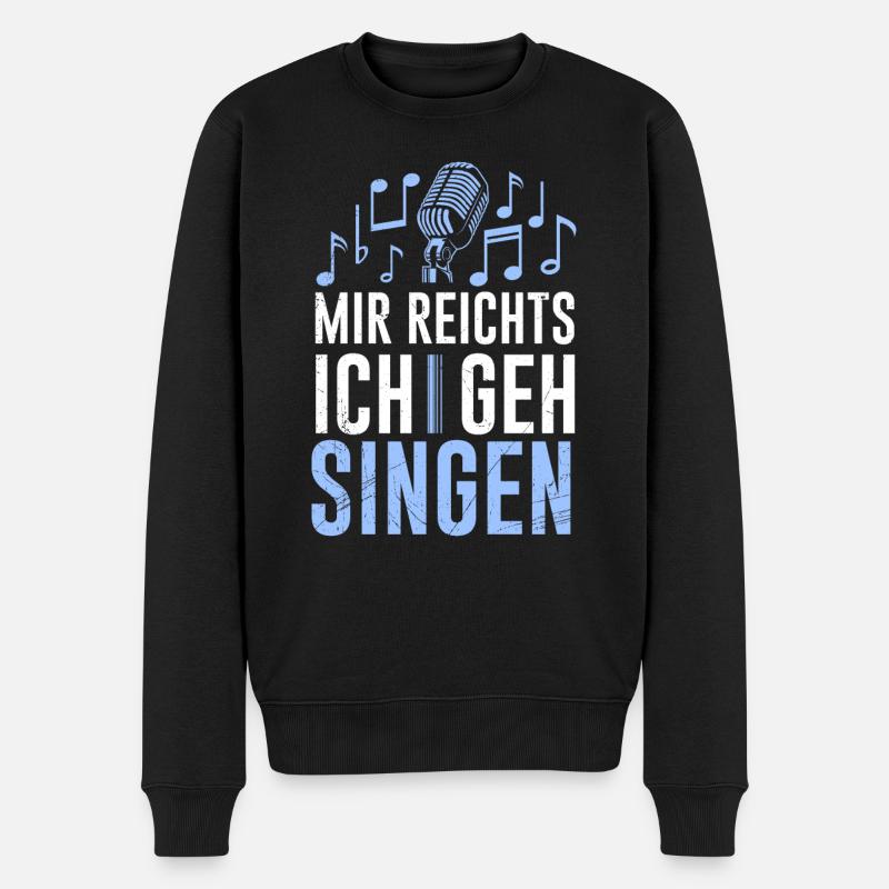 Chor Musiker Mir reichts ich geh singen - Männer Premium Bio Pullover - Schwarz