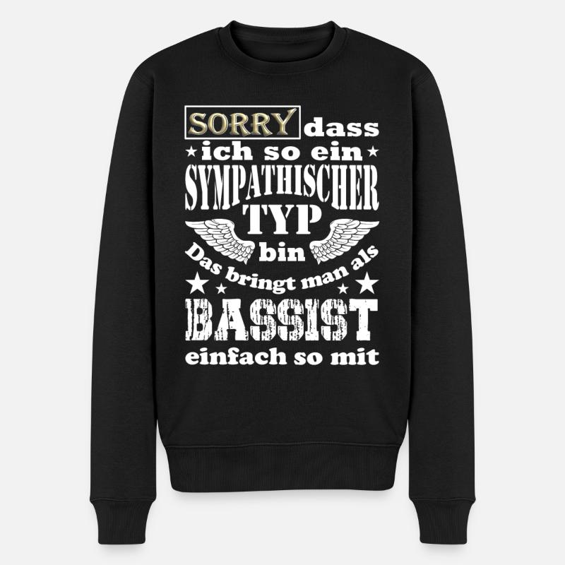 Sympathischer Bassist, lustiger Spruch, Rock - Männer Premium Bio Pullover - Schwarz