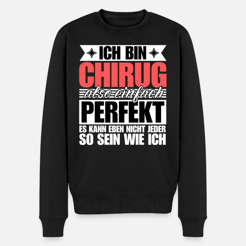 Perfekter Chirurg - Männer Premium Bio Pullover - Schwarz
