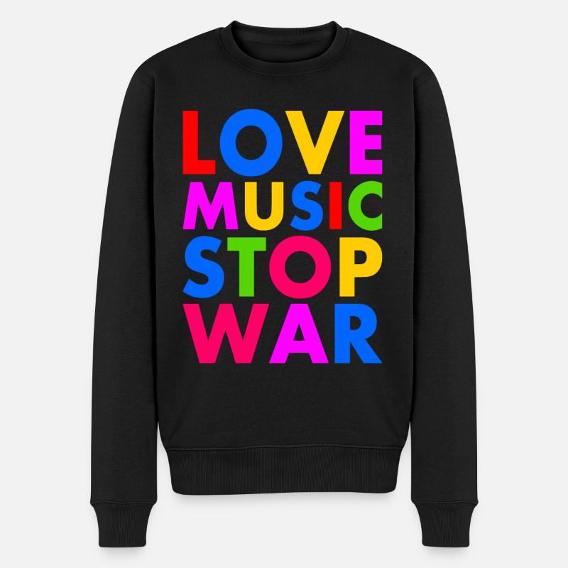 Love music stop war - Männer Premium Bio Pullover - Schwarz