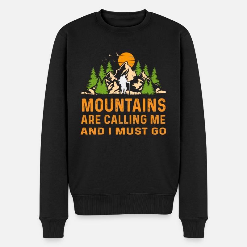 The Mountains are calling me and I must go Berge - Männer Premium Bio Pullover - Schwarz