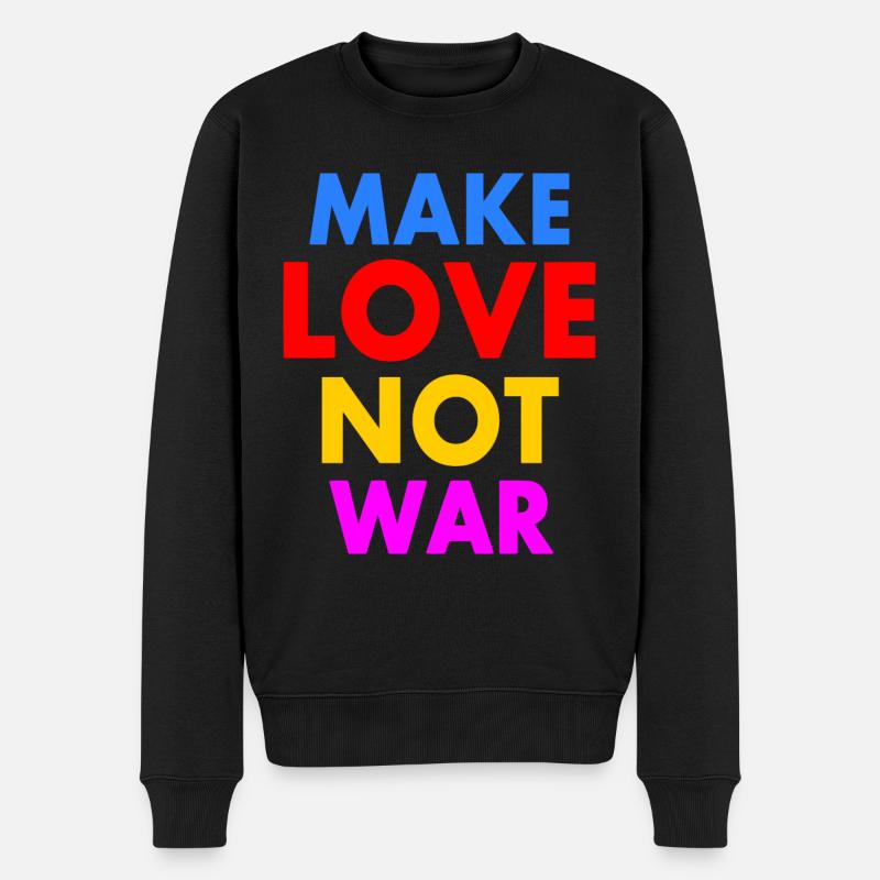 Make love not war - Männer Premium Bio Pullover - Schwarz