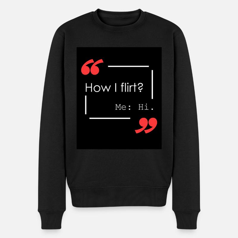 Comment puis-je flirter? - Pull Premium bio Homme - noir