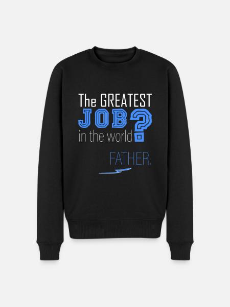 Dad is the best! - Men's Premium Organic Jumper - black