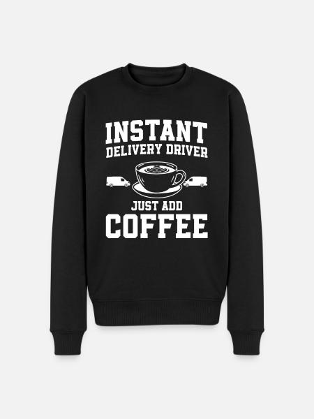 Delivery driver Just add coffee - Men's Premium Organic Jumper - black