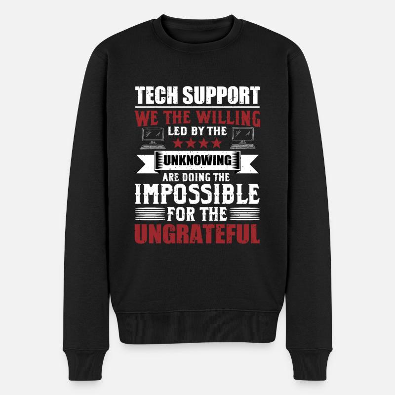 Lustiger Technischer Support Sysadmin Humor - Männer Premium Bio Pullover - Schwarz