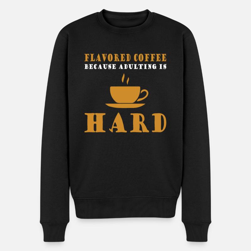 Lustiger Aromatisierter Kaffee Spruch - Männer Premium Bio Pullover - Schwarz