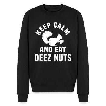 Bleiben Sie Ruhig Und Essen Sie Deez Nuts - Männer Premium Bio Pullover - Schwarz - Vorne - Nico (187cm)