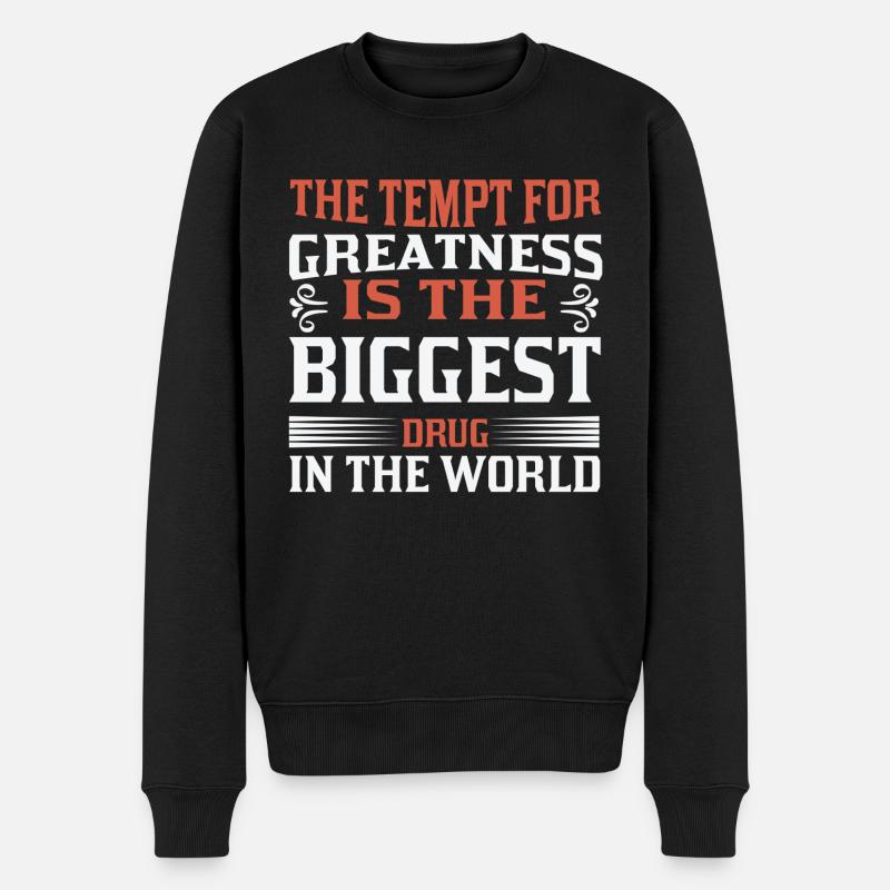 Tempt for greatness - Männer Premium Bio Pullover - Schwarz
