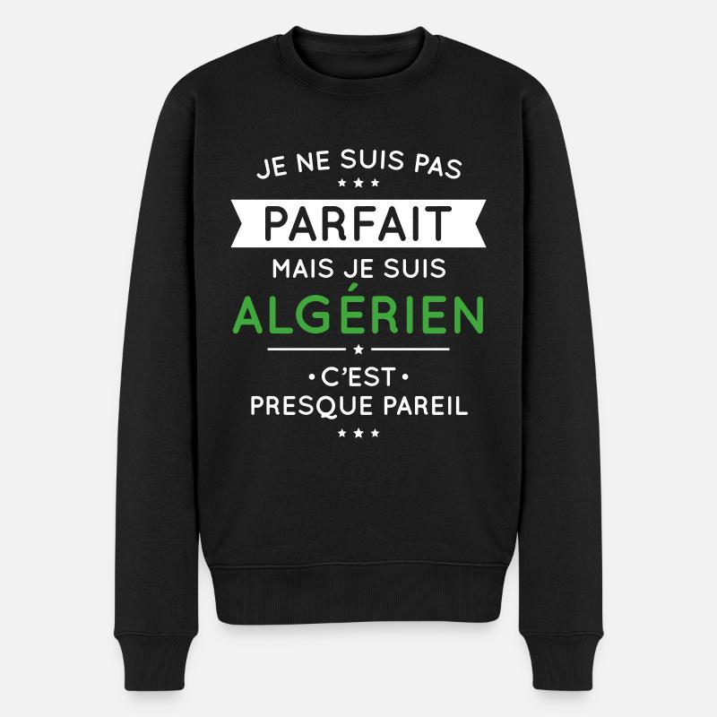 Je ne suis pas parfait mais je suis Algérien - Pull Premium bio Homme - noir