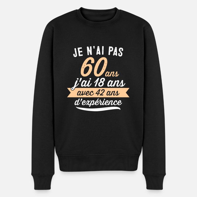 60 ans , idée cadeau humour - Pull Premium bio Homme - noir