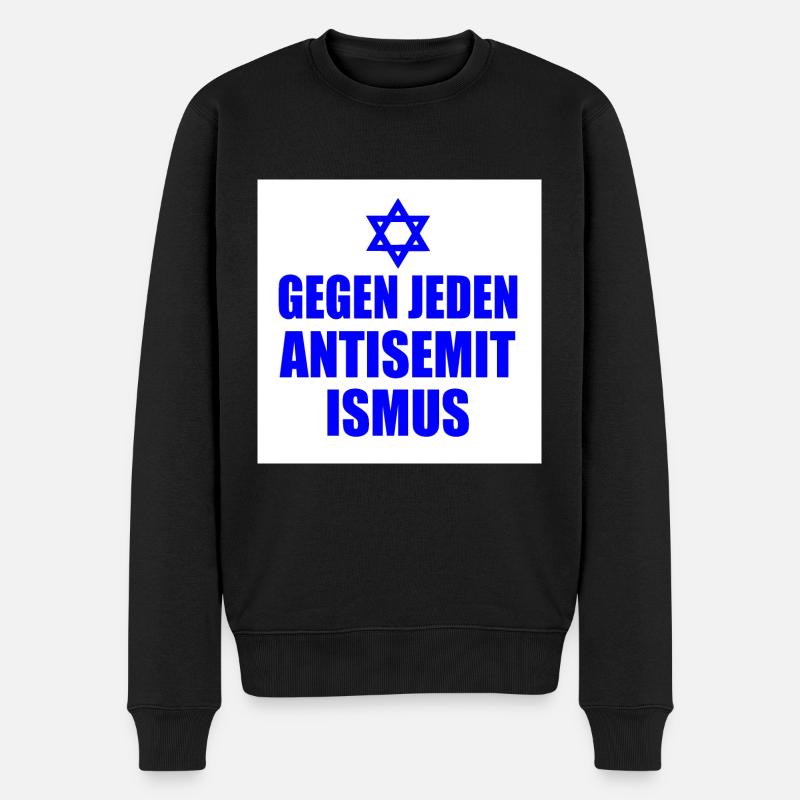 Gegen jeden antisemitismus - Männer Premium Bio Pullover - Schwarz