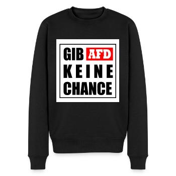 Gib afd keine chance - Männer Premium Bio Pullover - Schwarz - Vorne - Nico (187cm)