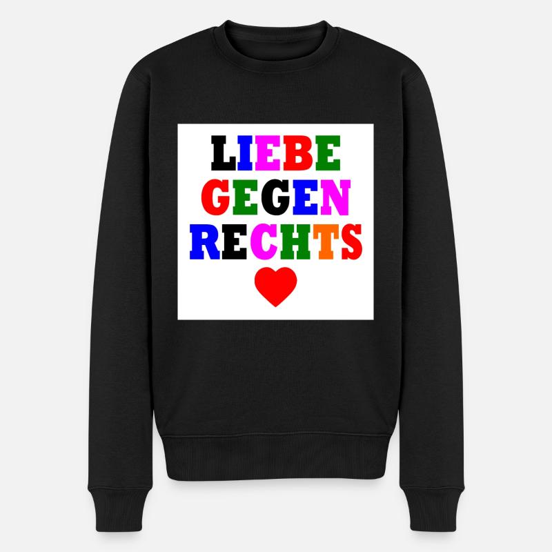 Liebe gegen rechts - Männer Premium Bio Pullover - Schwarz