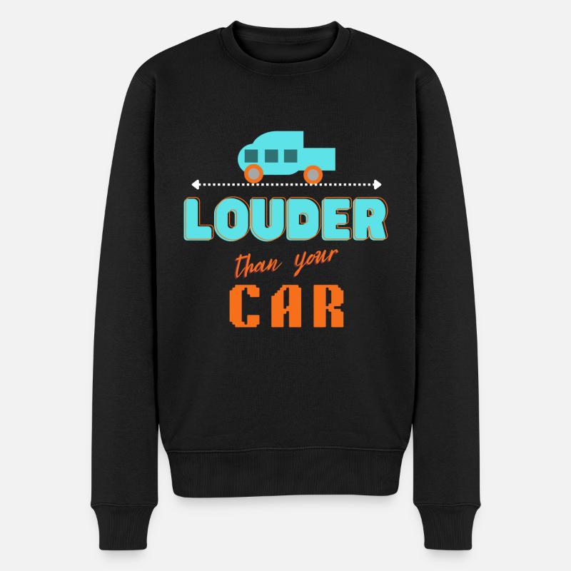 lauter als Ihr Auto - Männer Premium Bio Pullover - Schwarz