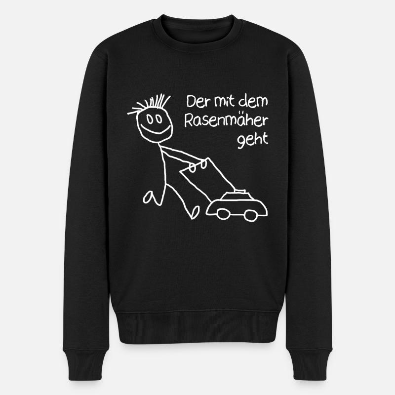 Der mit dem Rasenmäher geht Gartenspruch Männer - Männer Premium Bio Pullover - Schwarz