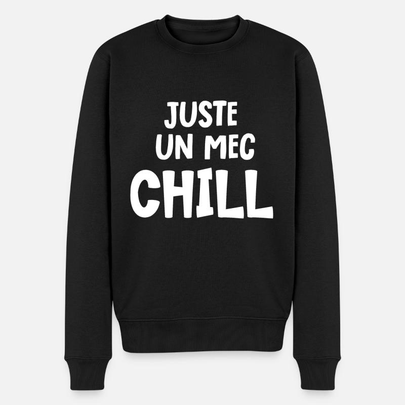 juste un mec chill - Pull Premium bio Homme - noir
