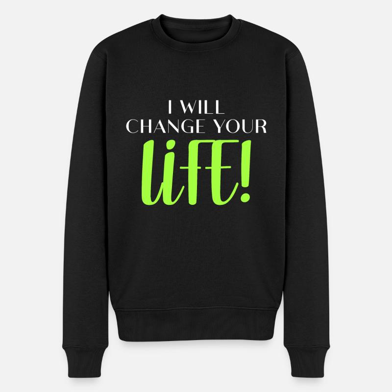 Je vais changer ta vie! - Pull Premium bio Homme - noir