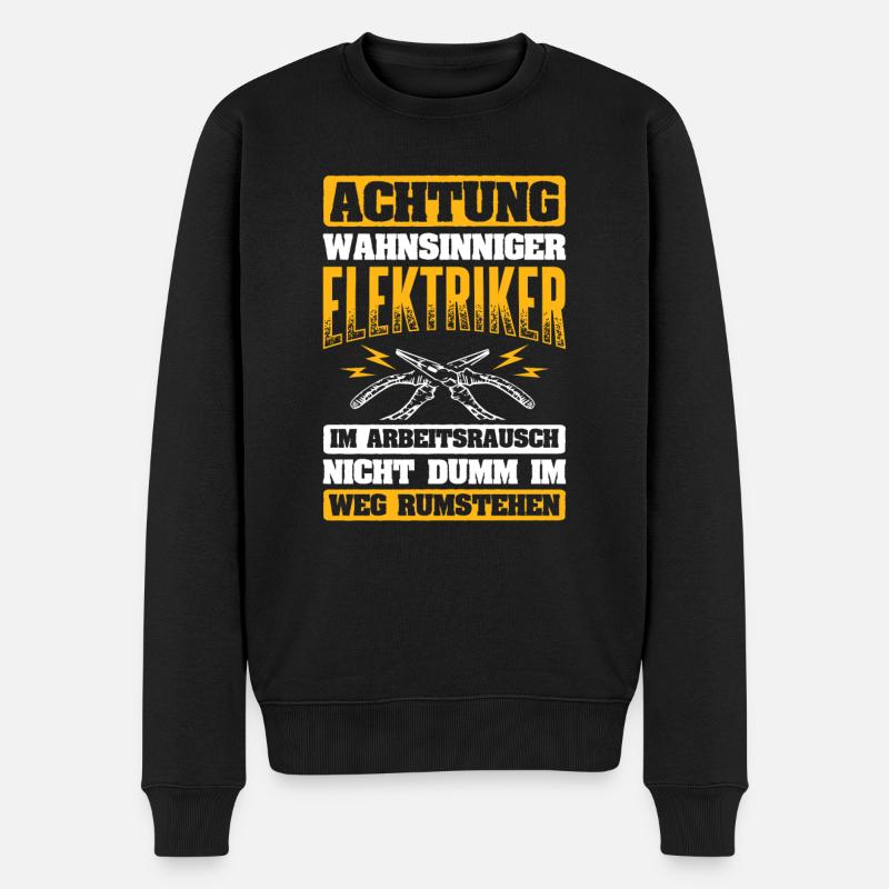 Wahnsinniger Elektriker Im Arbeitsrausch - Männer Premium Bio Pullover - Schwarz