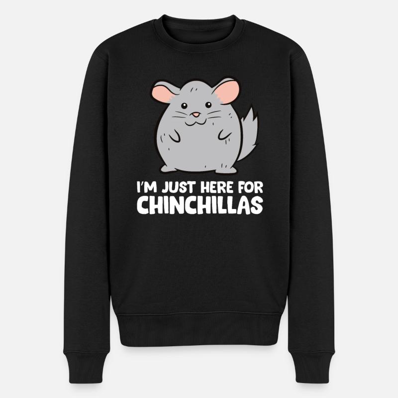 Chinchilla - I'm just here for chinchillas - Männer Premium Bio Pullover - Schwarz