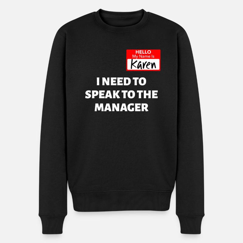 Costume de Karen / Parler au gérant / Drôle - Pull Premium bio Homme - noir