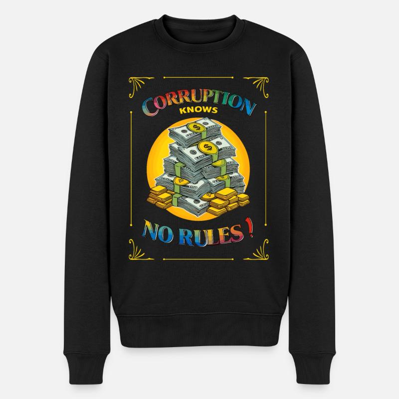 Korruption kennt keine Regeln - Männer Premium Bio Pullover - Schwarz